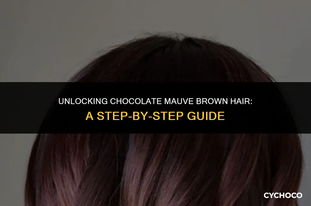 how to achieve chocolate mauve brown hair