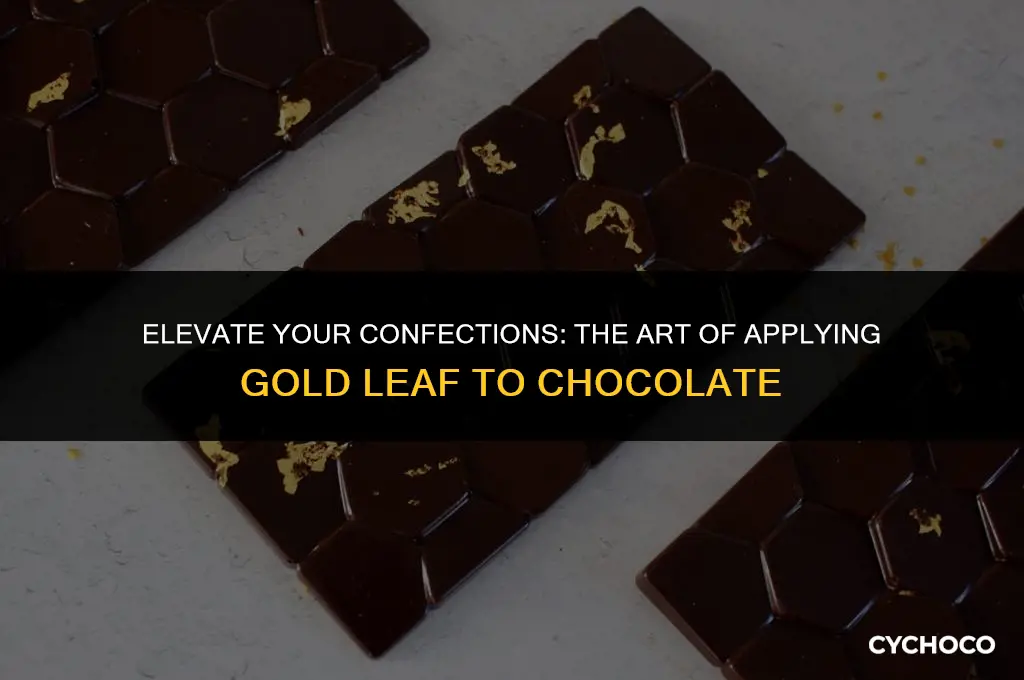 how to apply gold leaf to chocolate