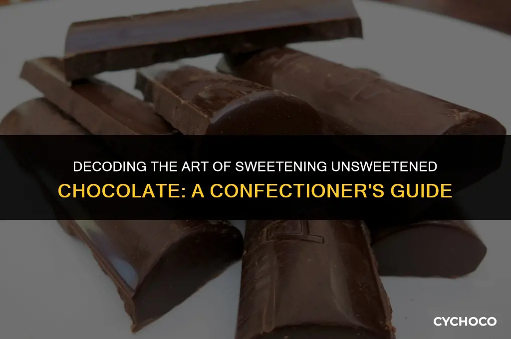 how to artificially sweetened unsweetened chocolate