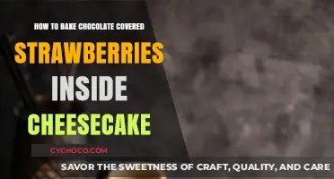 Baking Chocolate-Covered Strawberries Inside Cheesecake: A Decadent Dessert Guide