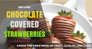 Perfectly Chilled Chocolate Covered Strawberries: Tips for a Cool, Sweet Treat