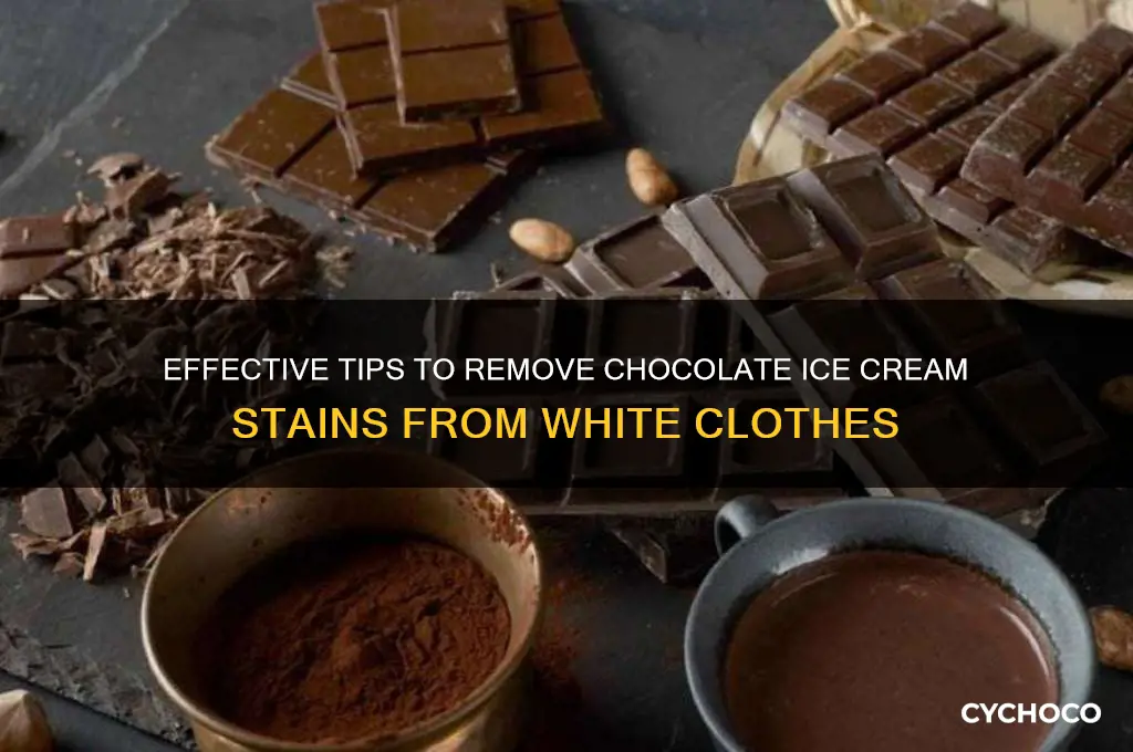 how to get chocolate ice cream out of white clothes