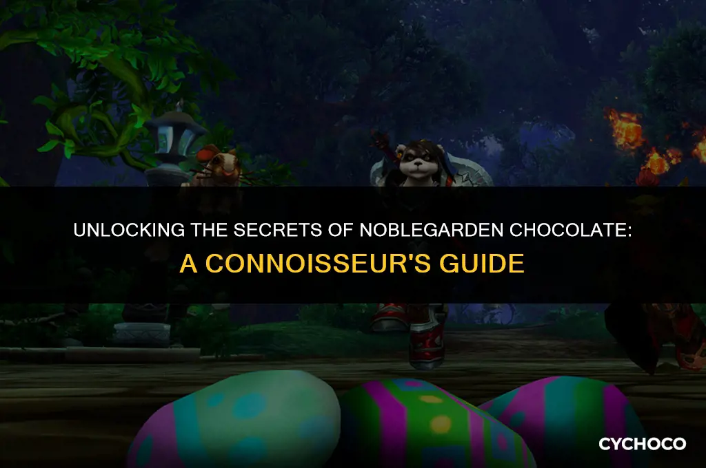 how to get noblegarden chocolate