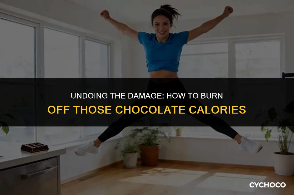 how to get rid of chocolate calories you just ate