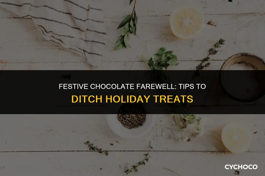 how to get rid of christmas chocolate
