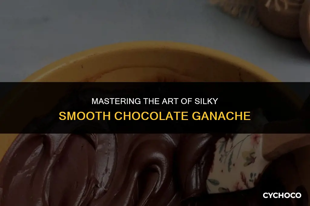 how to get smooth chocolate ganache