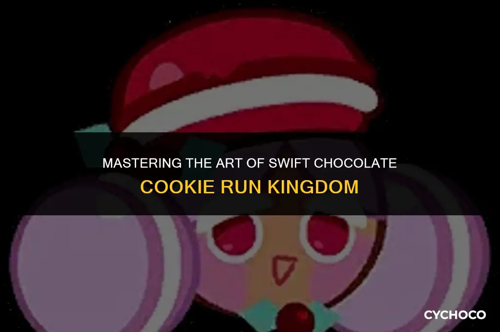 how to get swift chocolate cookie run kingdom