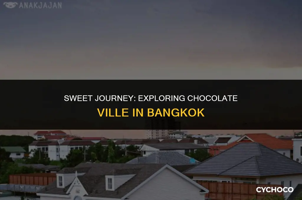 how to get to chocolate ville bangkok
