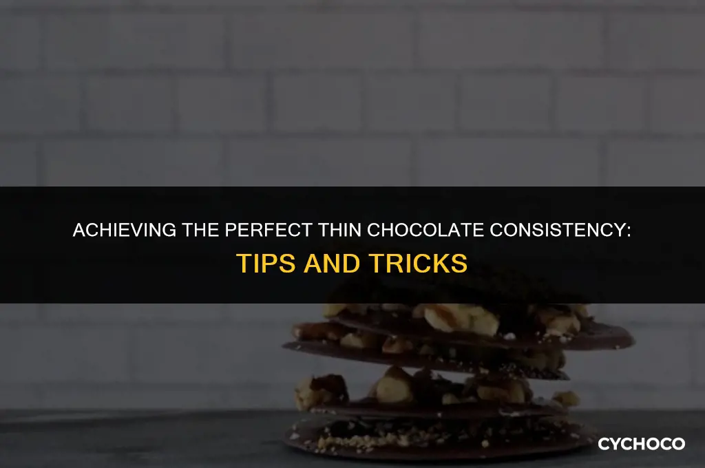 how to get your chocolate thinner