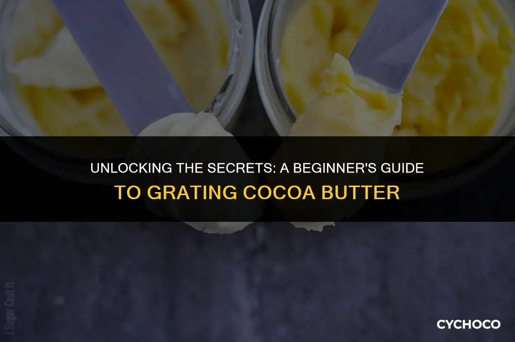 how to grate cocoa butter