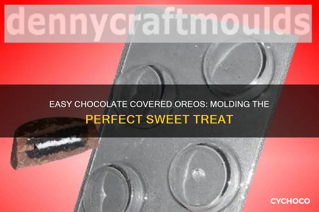how to make chocolate covered oreos in a mold