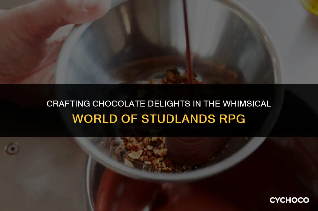 how to make chocolate in studlands rpg