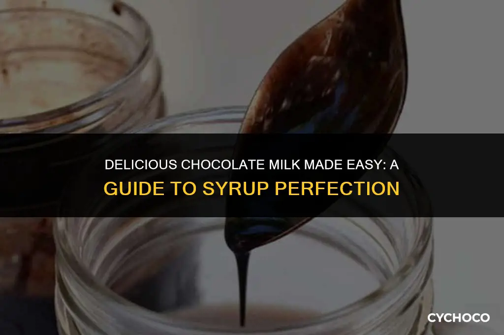how to make chocolate milk with chocolate syrup