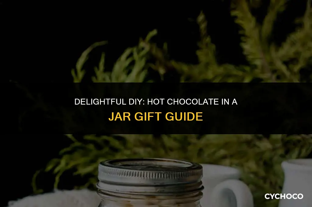 how to make hot chocolate in a jar gift