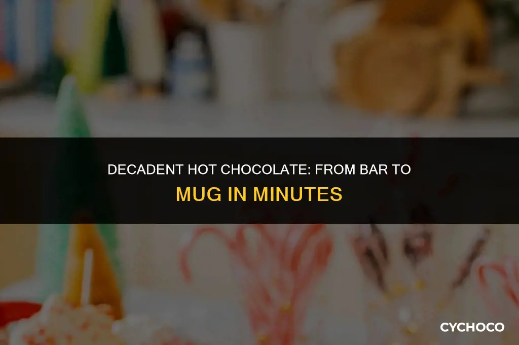 how to make hot chocolate with a bar of chocolate