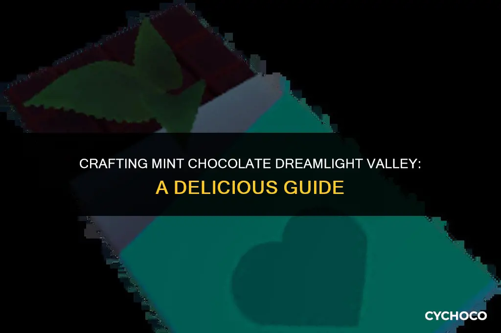 how to make mint chocolate dreamlight valley
