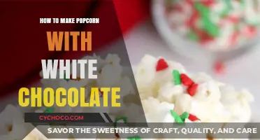 Sweet & Salty Delight: White Chocolate Popcorn Recipe Guide