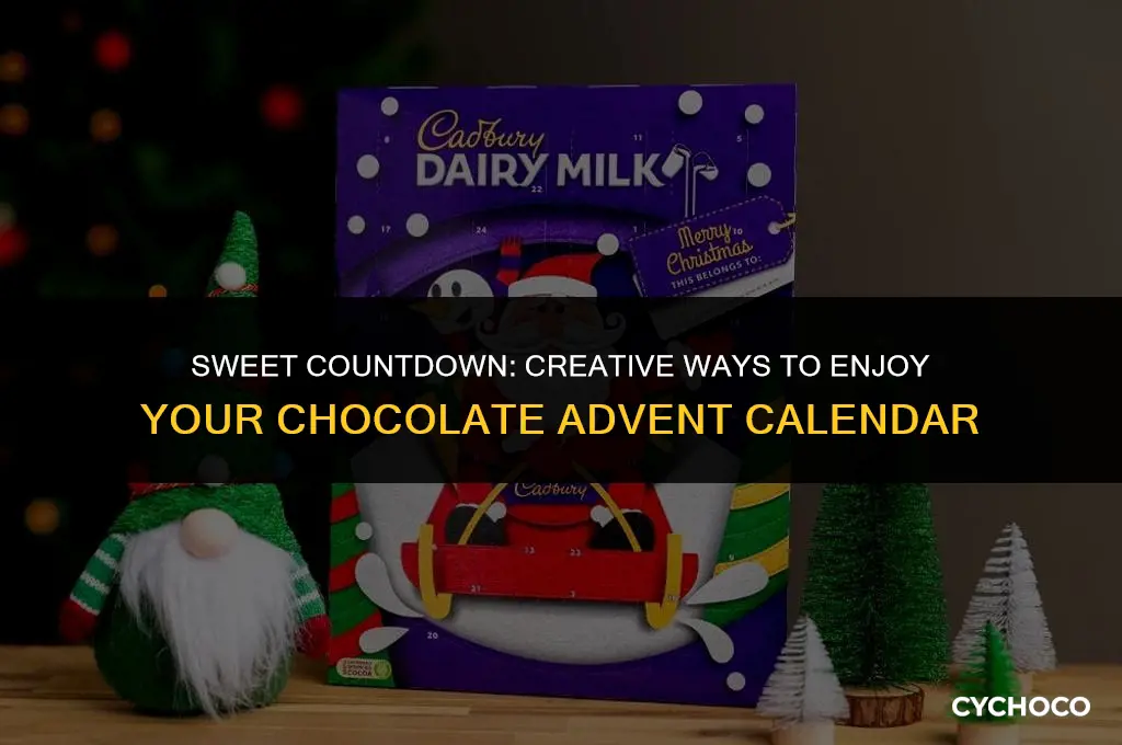 how to use a chocolate advent calendar