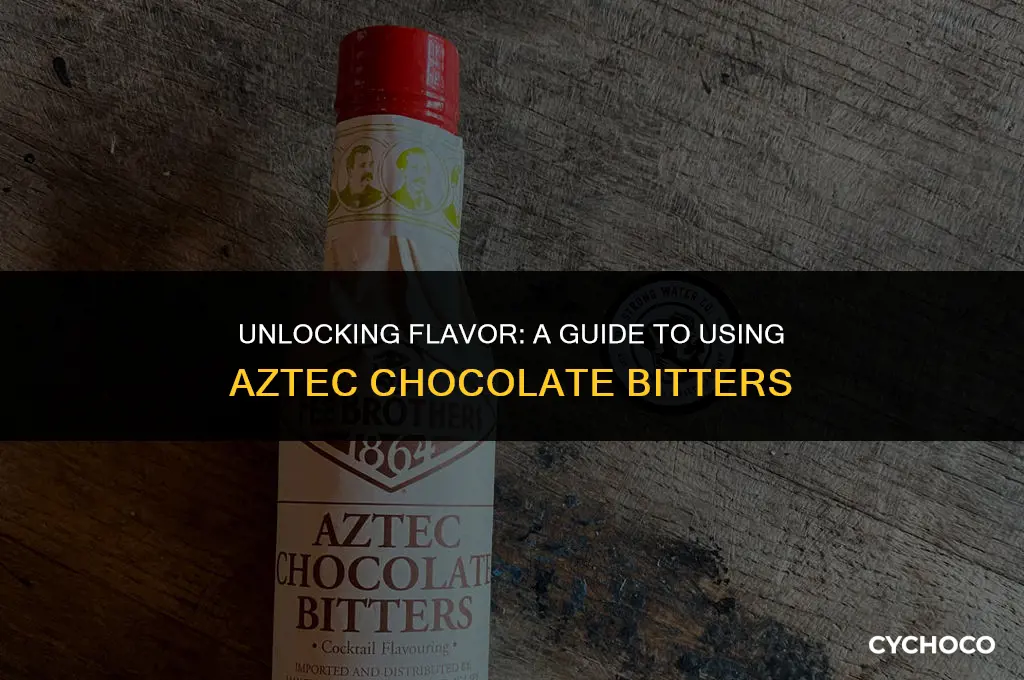 how to use aztec chocolate bitters