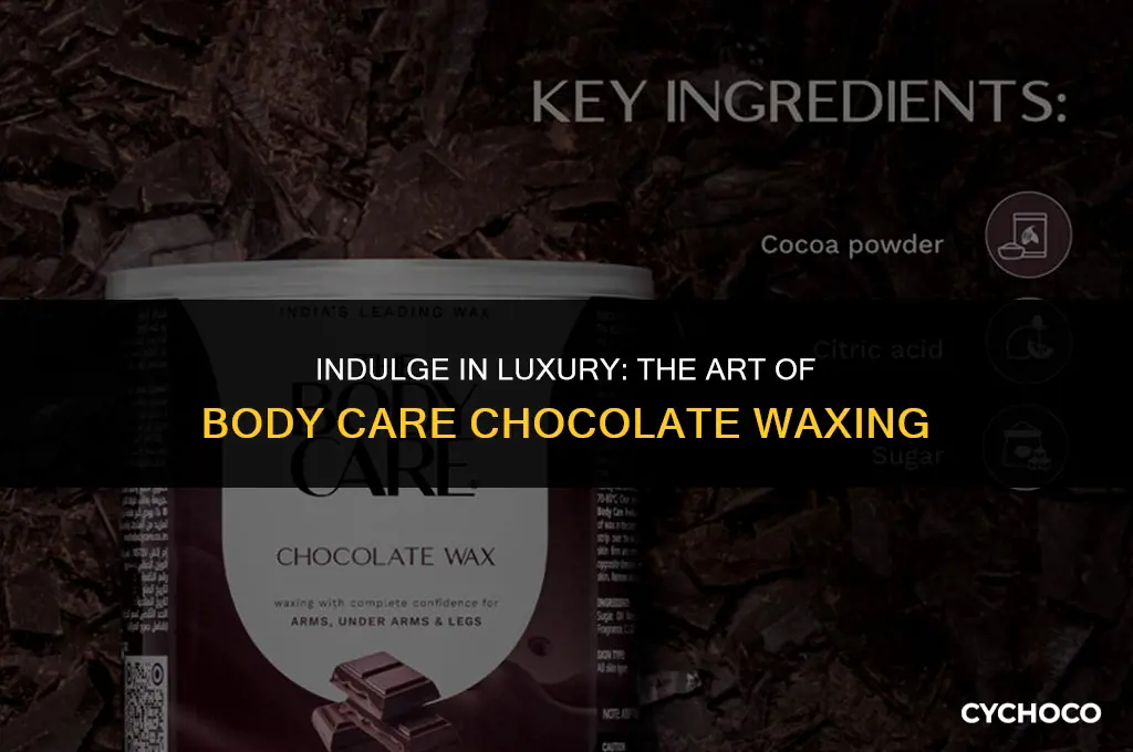 how to use body care chocolate wax