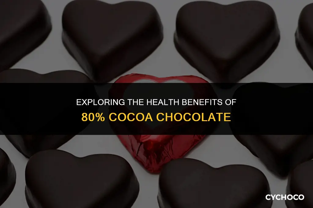 is 80 cocoa chocolate good for you