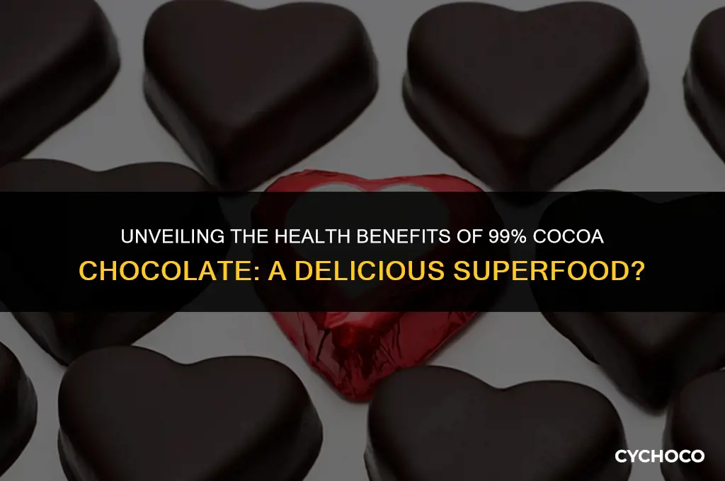 is 99 cocoa chocolate good for you