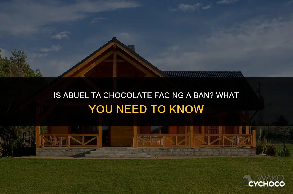 is abuelita chocolate getting banned