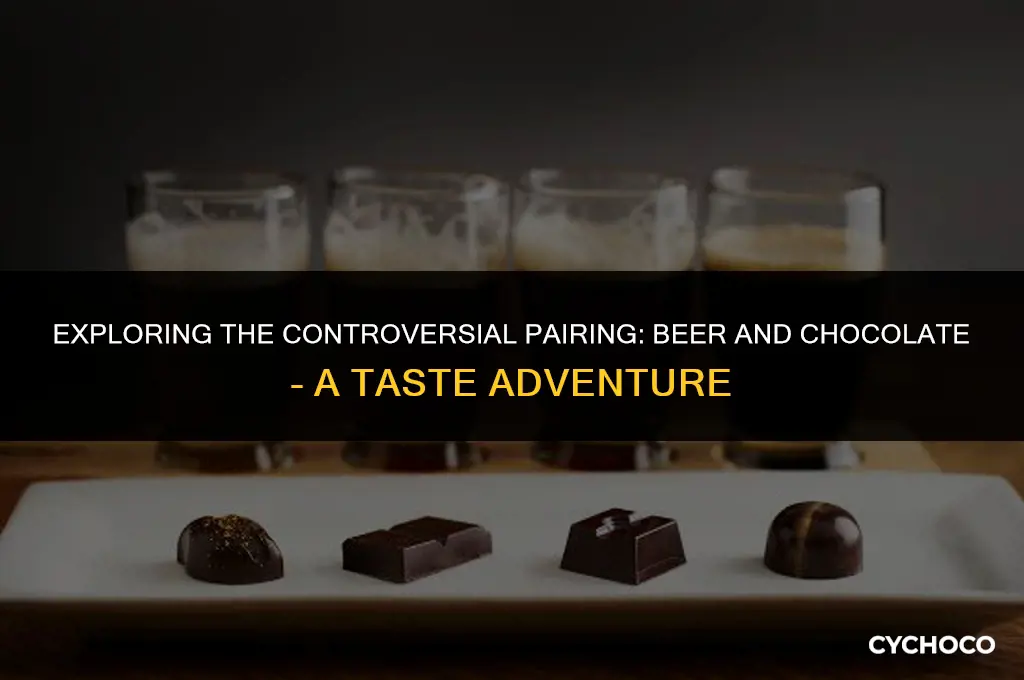 is beer and chocolate a bad combination