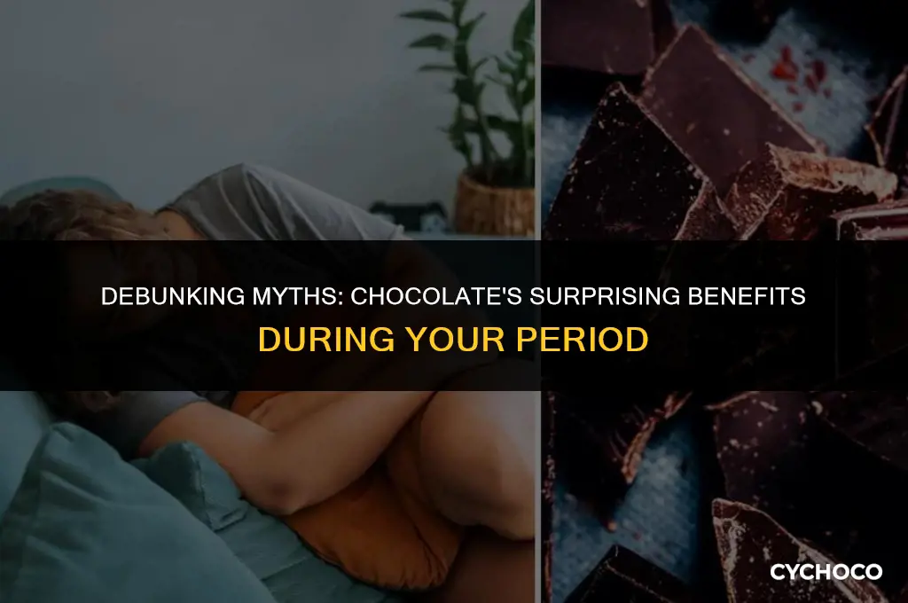 is chocolate bad during period