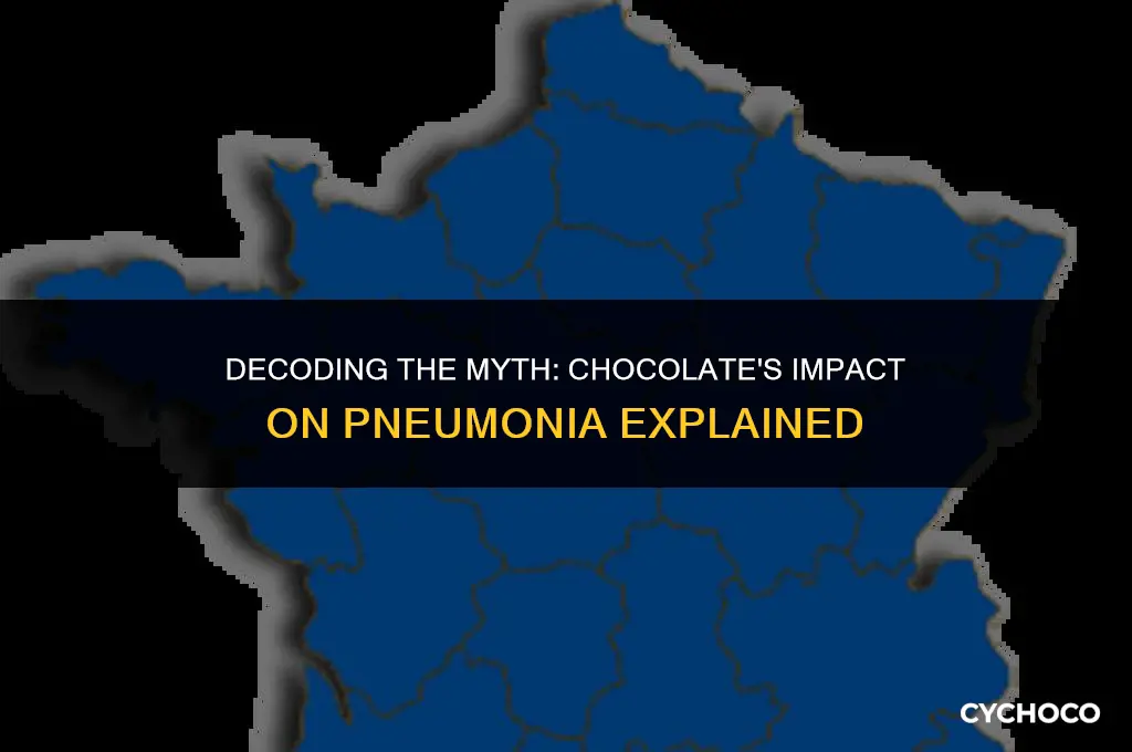 is chocolate bad for pneumonia