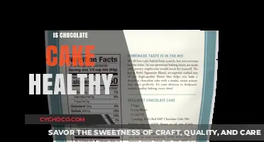 Is Chocolate Cake Healthy? Uncovering the Sweet Truth and Nutritional Facts