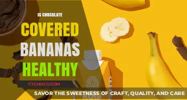 Unveiling the Nutritional Truth: Are Chocolate-Covered Bananas a Healthy Treat?