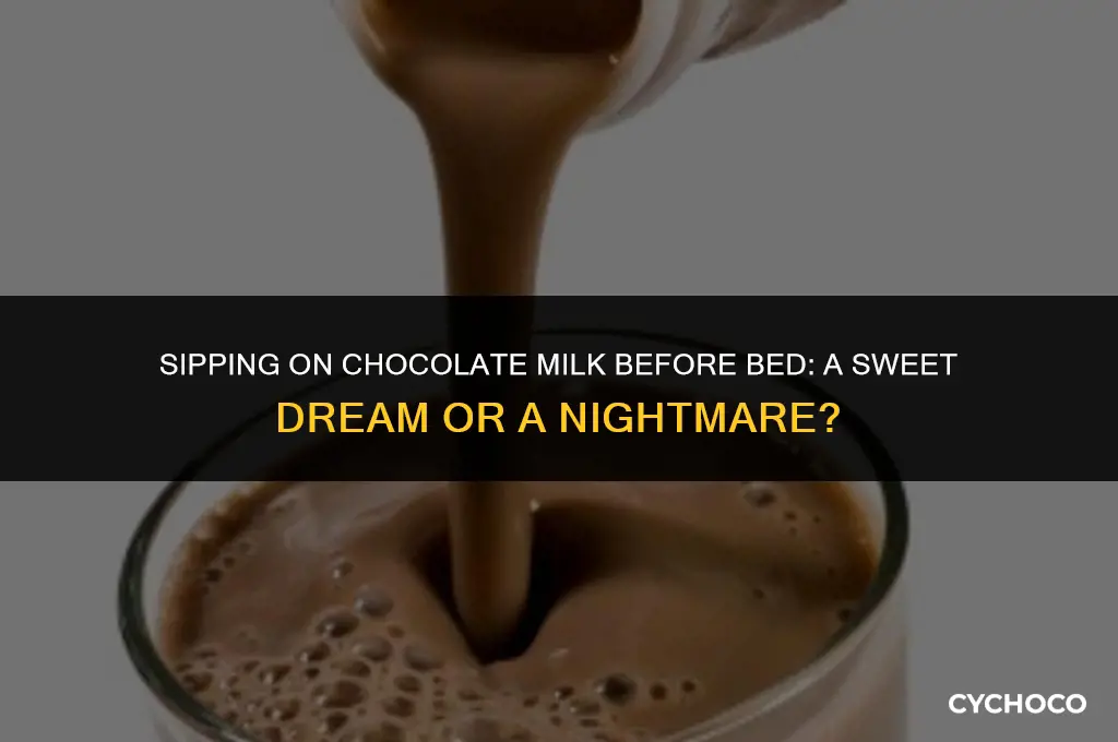 is chocolate milk good before bed