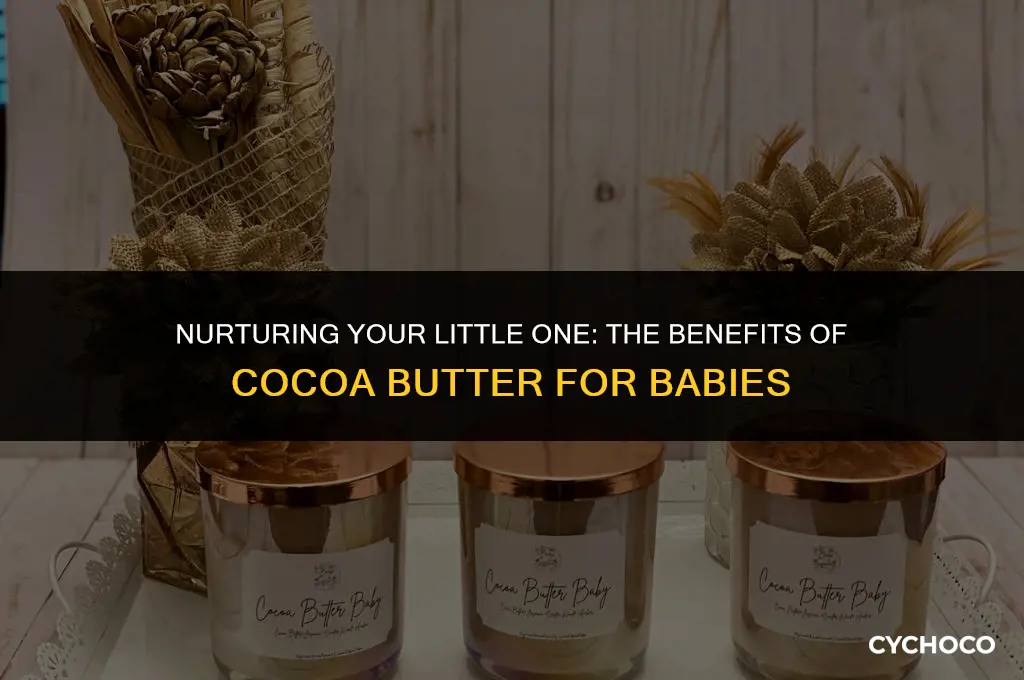is cocoa butter good for baby
