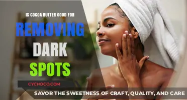 Discover the Truth: Cocoa Butter's Efficacy in Fading Dark Spots