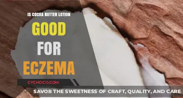 Soothing Eczema: The Benefits of Cocoa Butter Lotion