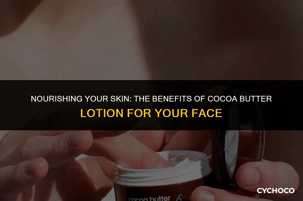 is cocoa butter lotion good for face