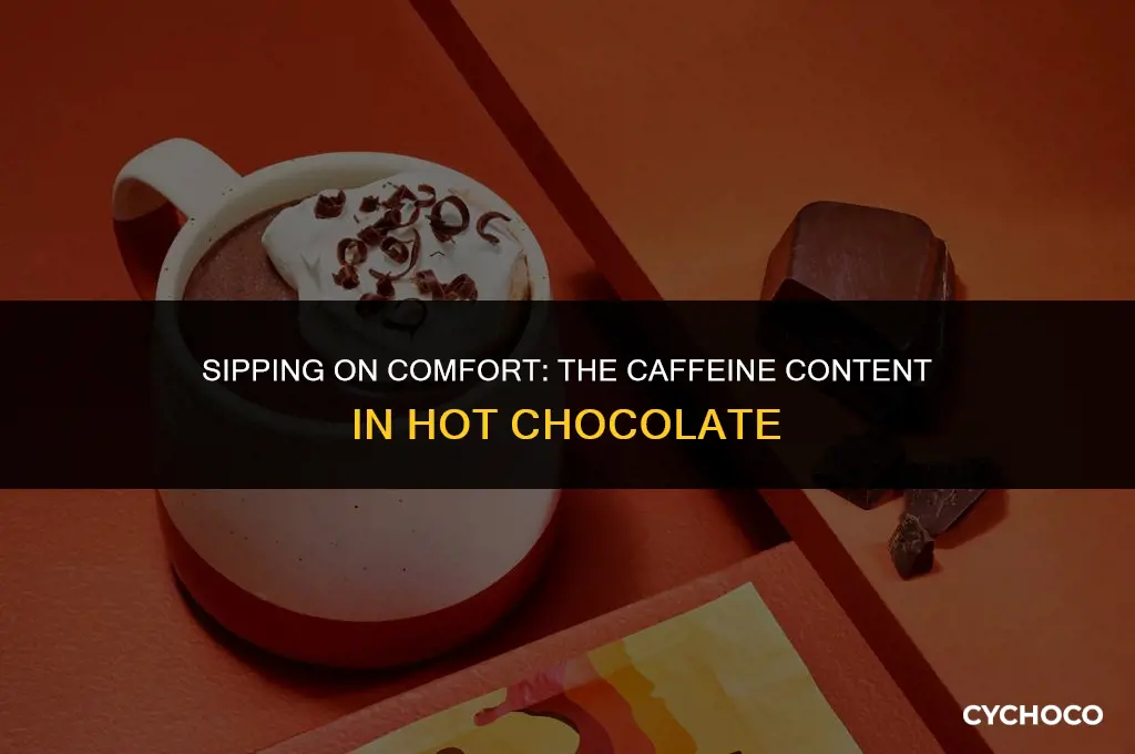 is hot chocolate caffeinated