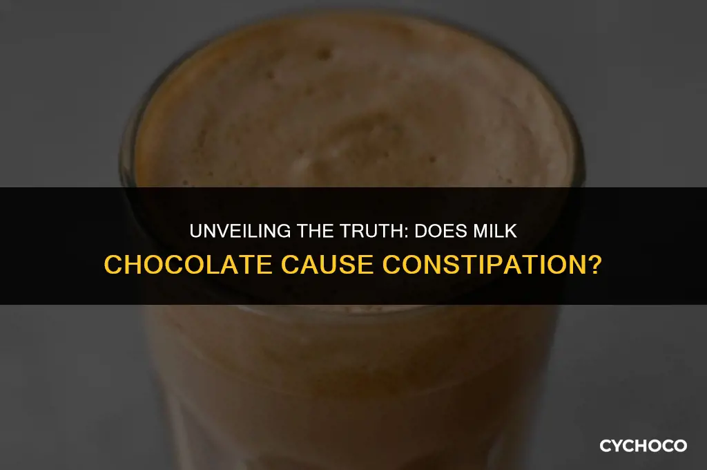 is milk chocolate constipating