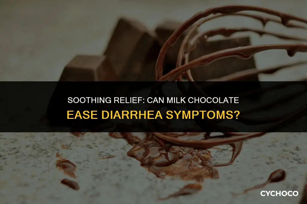 is milk chocolate good for diarrhea