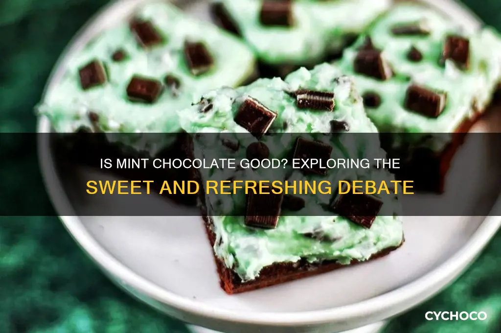 is mint chocolate good