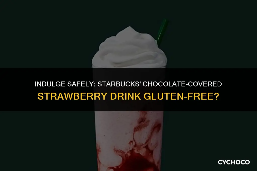 is the chocolate covered strawberry drink at starbucks gluten free