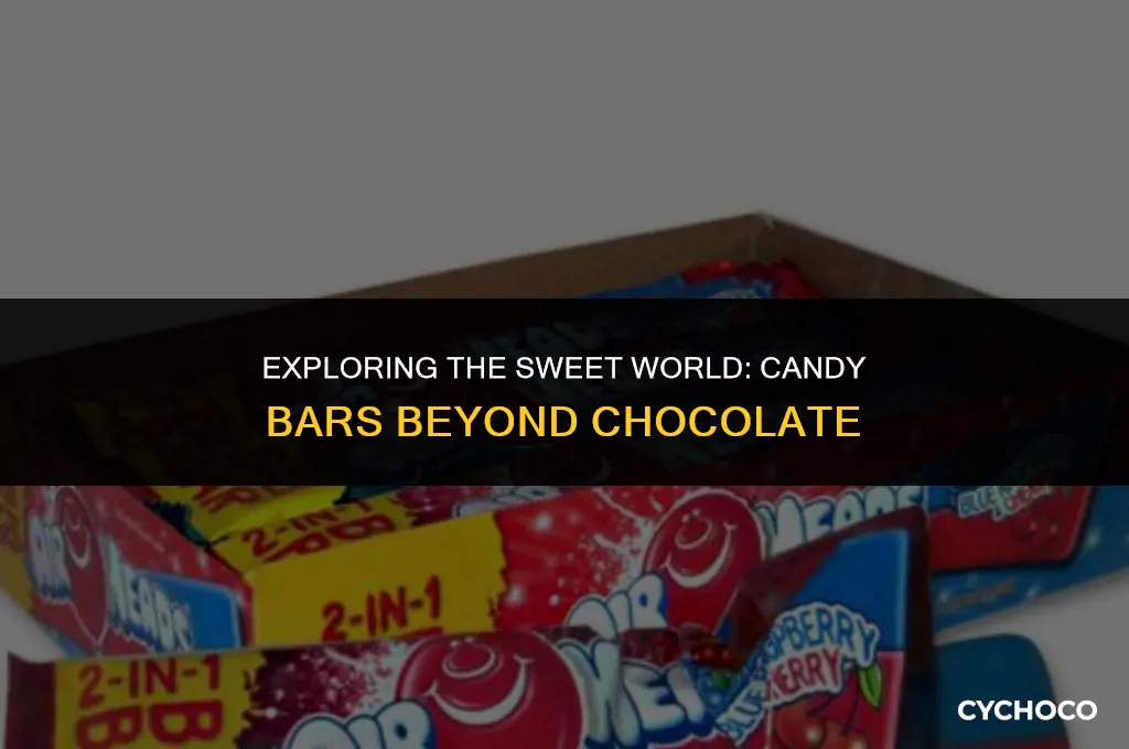 is there any candy bars without chocolate