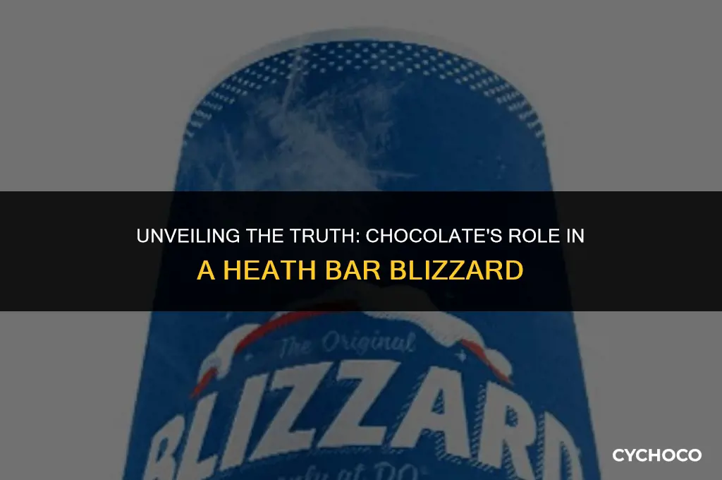 is there any chocolate in a heath bar blizzard