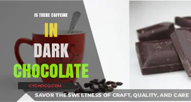 Does Dark Chocolate Contain Caffeine? Unveiling the Truth Behind the Treat