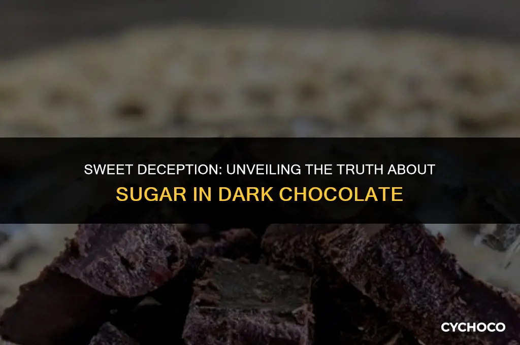 is there sugar in dark chocolate
