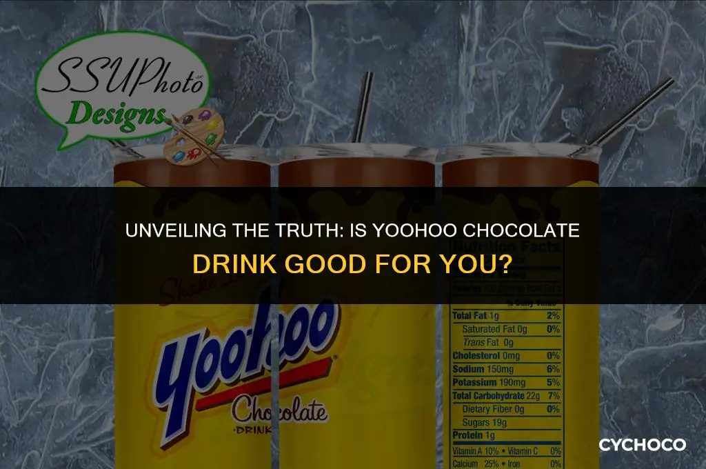 is yoohoo chocolate drink good for you