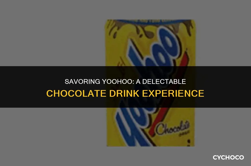 is yoohoo chocolate drink taste good