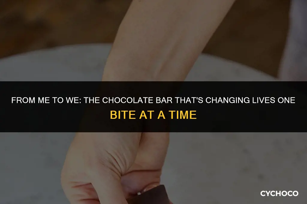 me to we chocolate bar