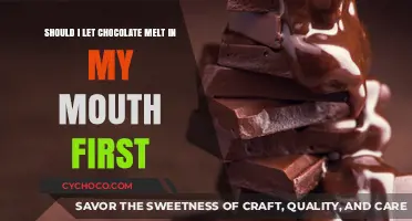 Savoring Chocolate: The Art of Letting It Melt in Your Mouth First